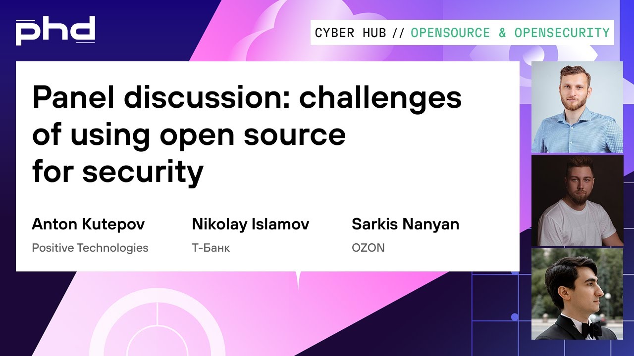 Panel discussion: challenges of using open source for security