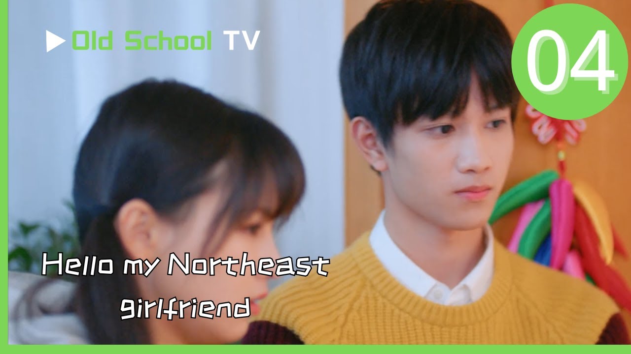 【Hello, my Northeast girlfriend】EP04：A small incident occurred during the rehearsal.