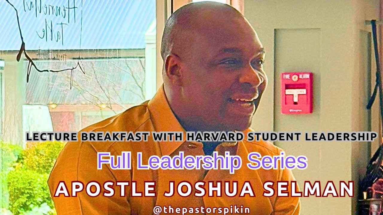 QUALITIES OF A LEADER. Apostle Joshua Selman ’s Private Meeting  in Harvard University