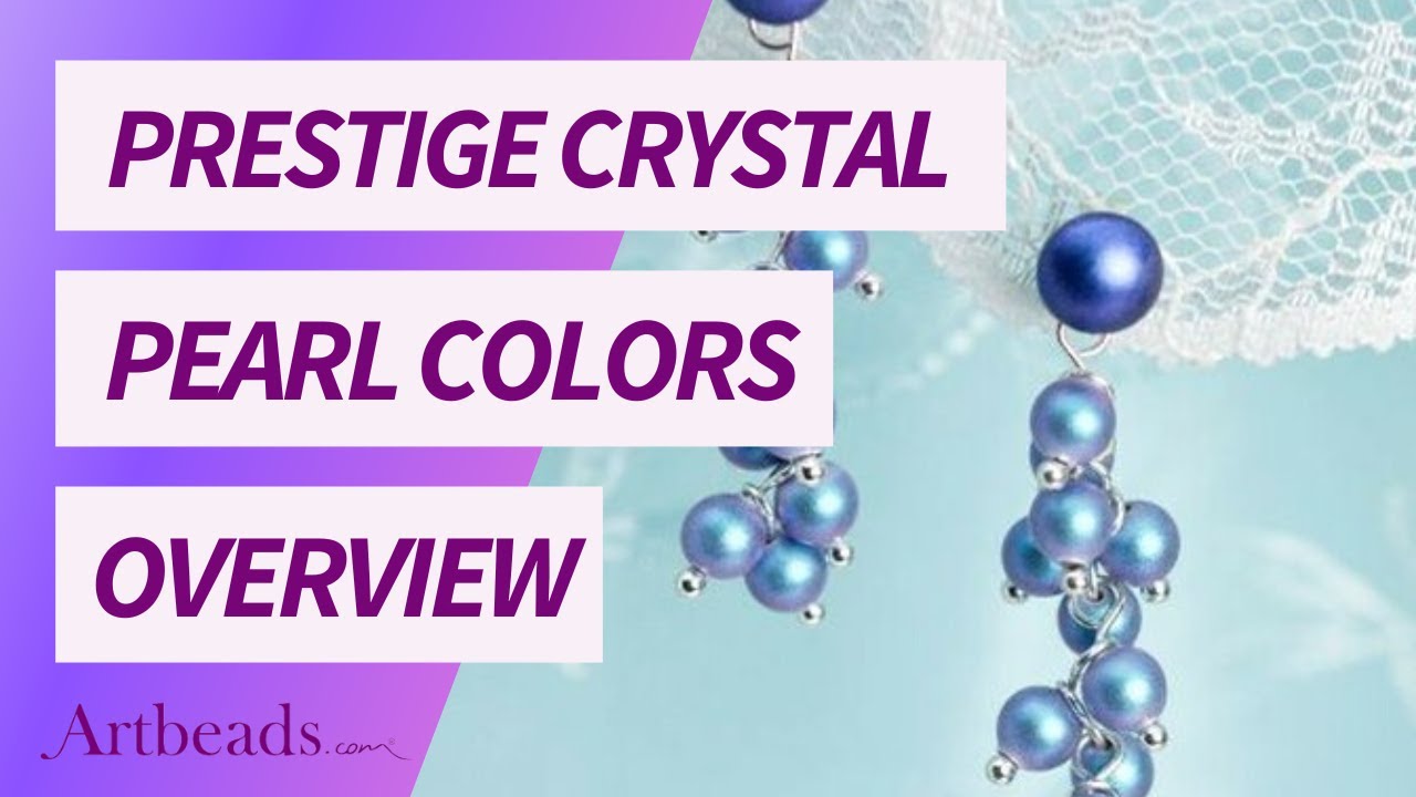 PRESTIGE Crystal Pearl Bead Colors Overview - Jewelry Making Resource