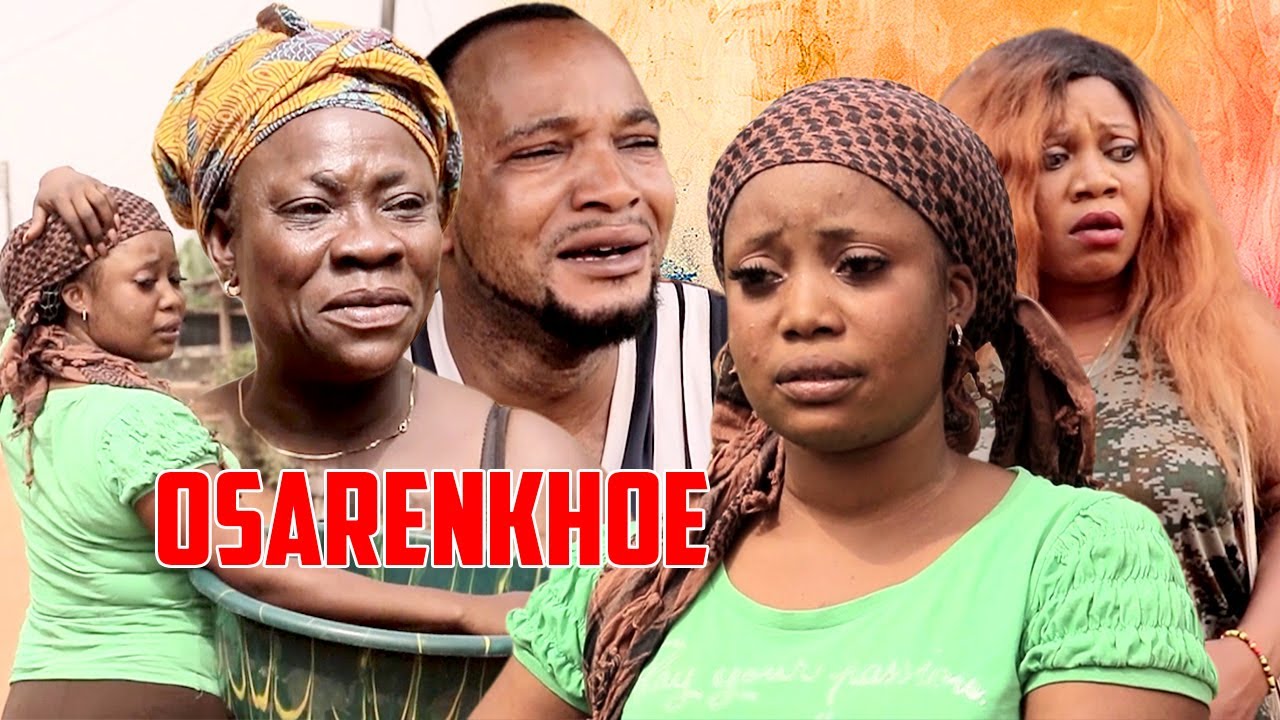 OSARENKHOE [FULL MOVIE] - LATEST BENIN MOVIES