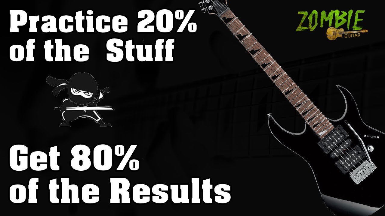 Speed up your Guitar Progress with the Pareto Principle