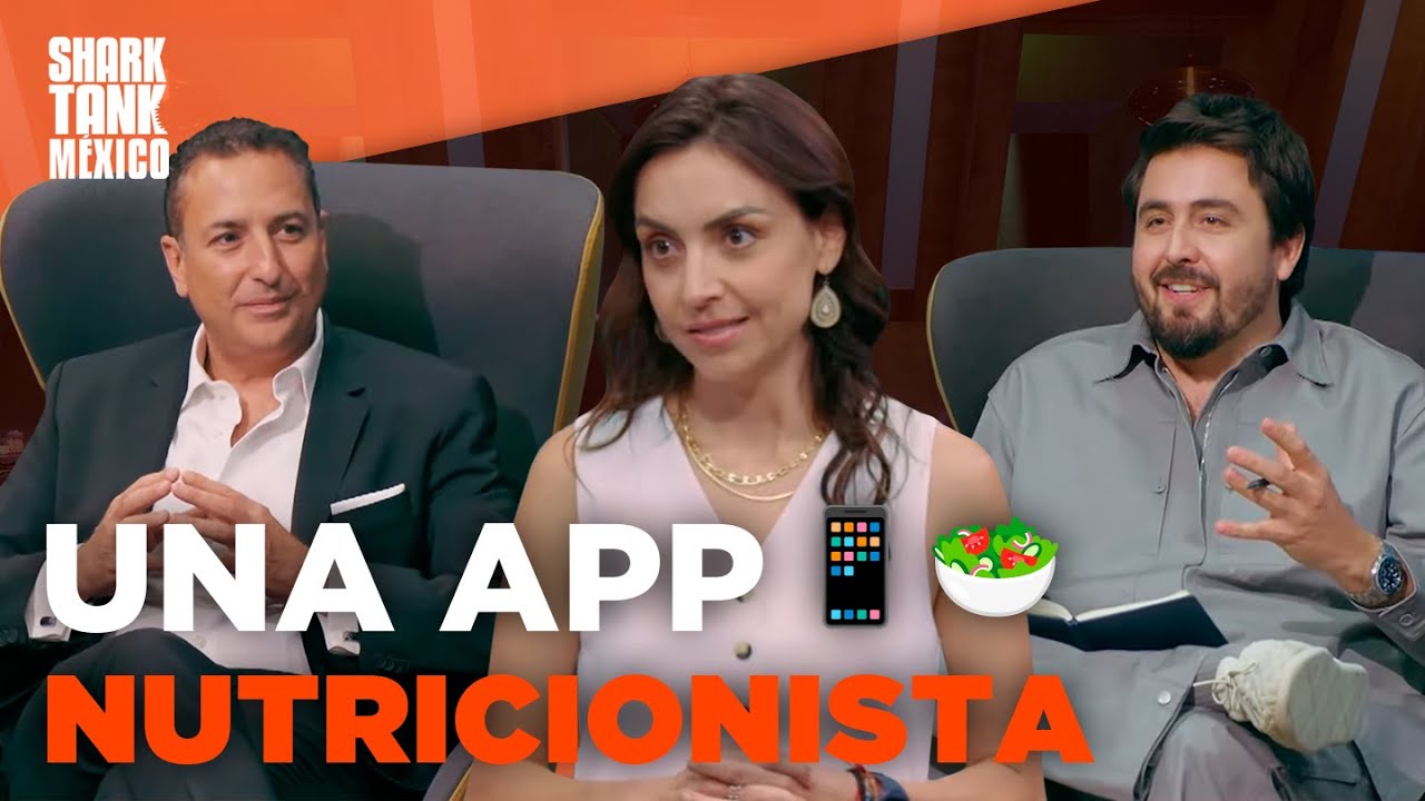 Una APP que te ayuda a comer m&aacute;s SANO 📱🥗 | Temporada 9 | Shark Tank M&eacute;xico