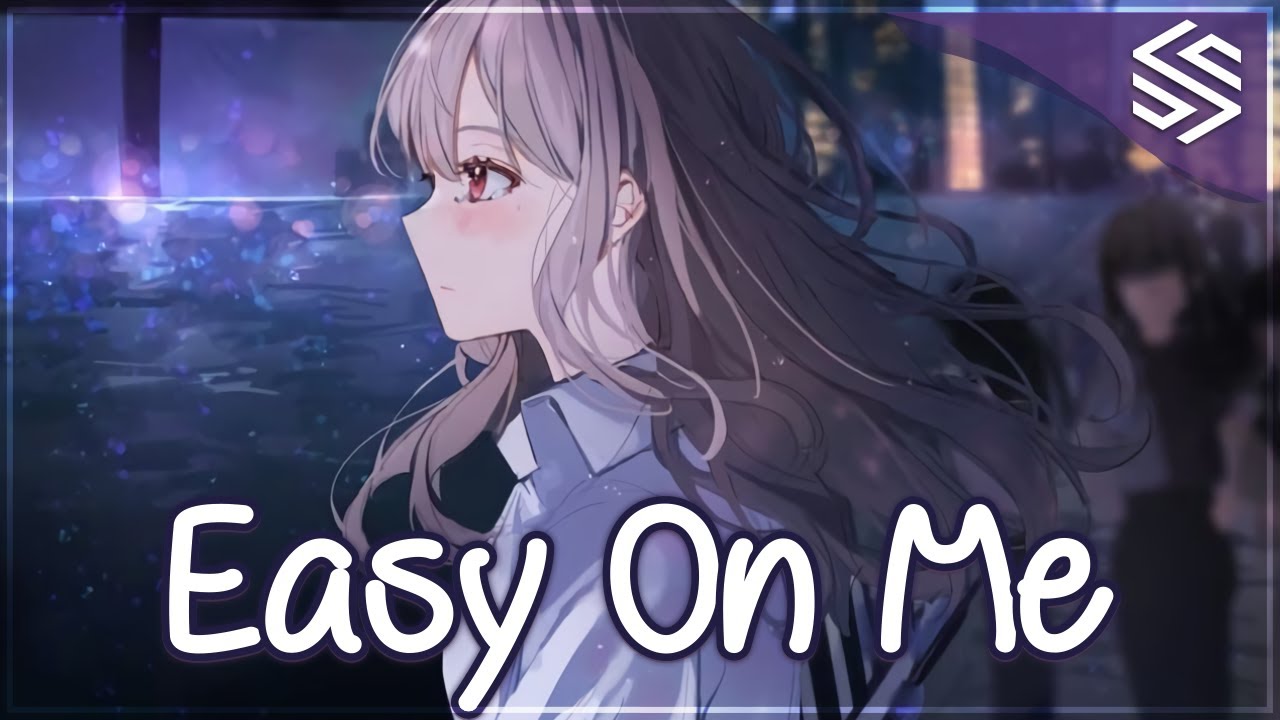 Nightcore - Easy On Me - (Lyrics)