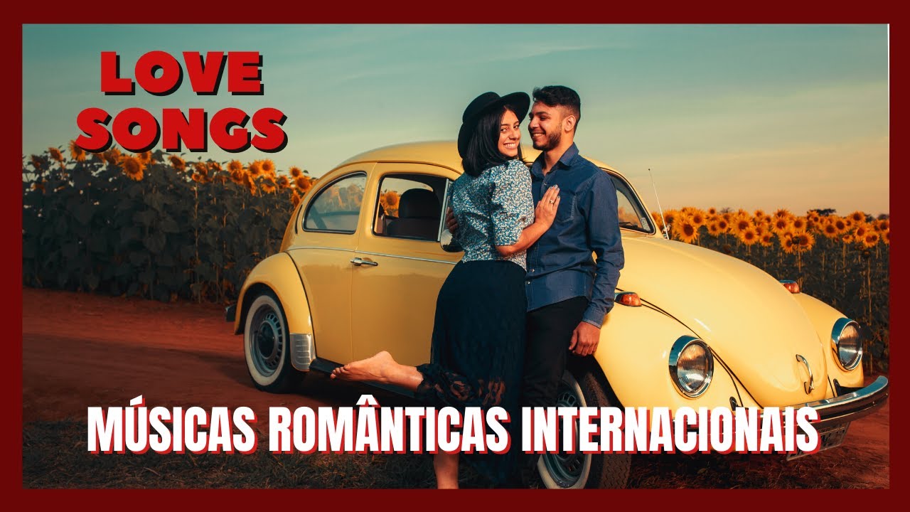 M&uacute;sicas INESQUEC&Iacute;VEIS S&oacute; Saudades Rom&acirc;nticas Internacionais