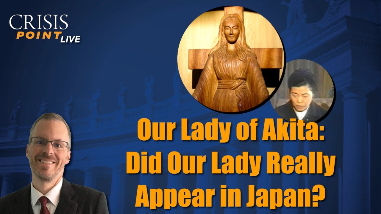 Our Lady of Akita: Did Our Lady Really Appear in Japan?
