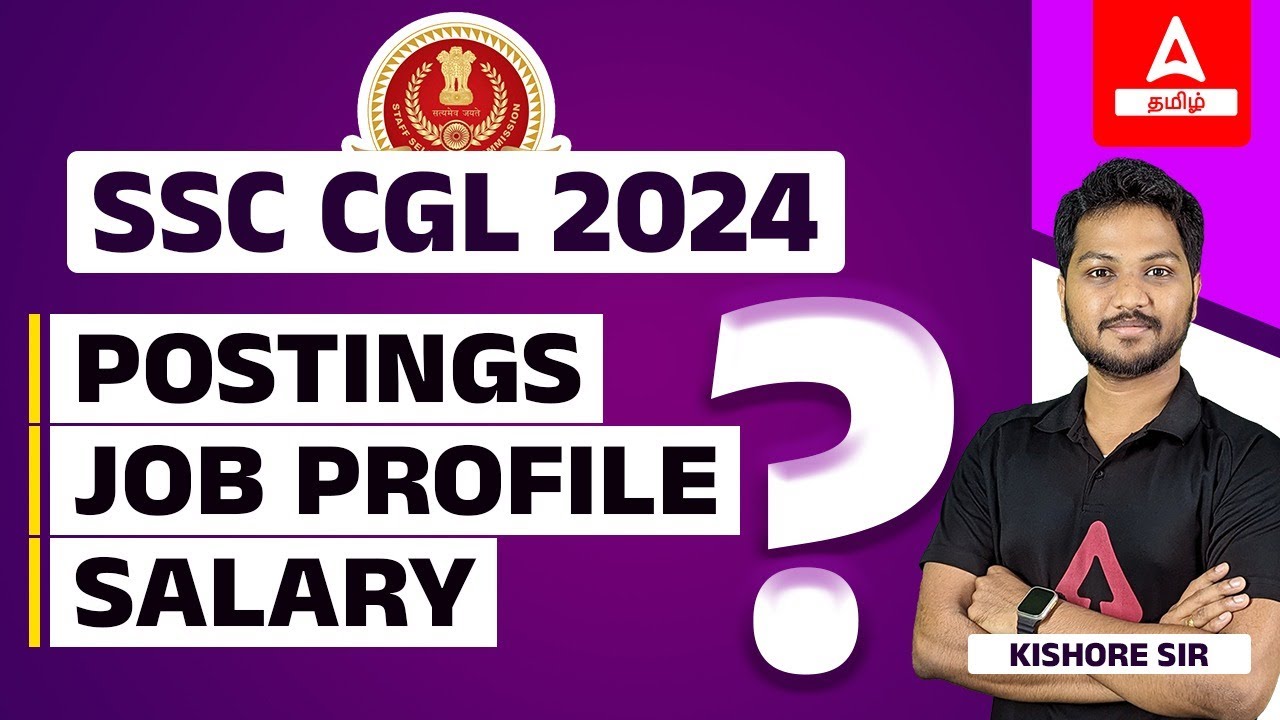 SSC CGL 2024 | Postings | Job Profile | Salary | Adda247 Tamil Bank and SSC
