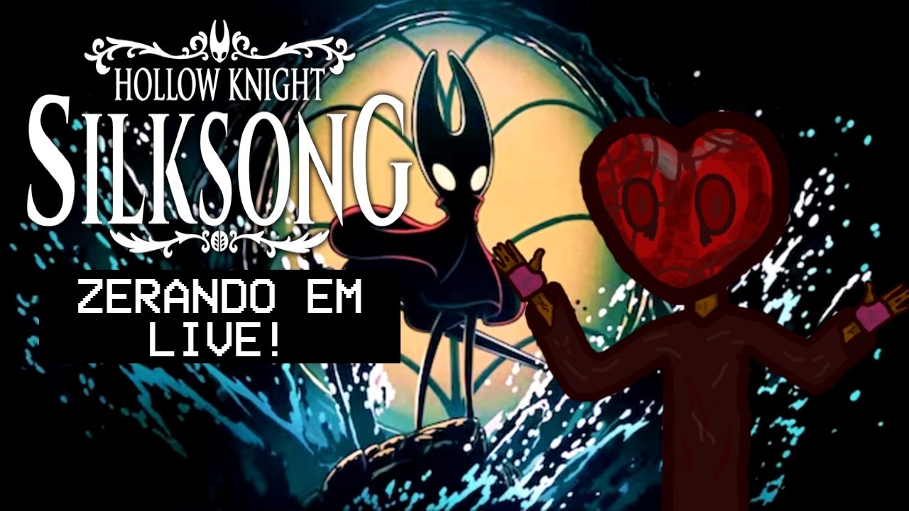 ZERANDO SILKSONG PELA PRIMEIRA VEZ EM LIVE! (parte 3)