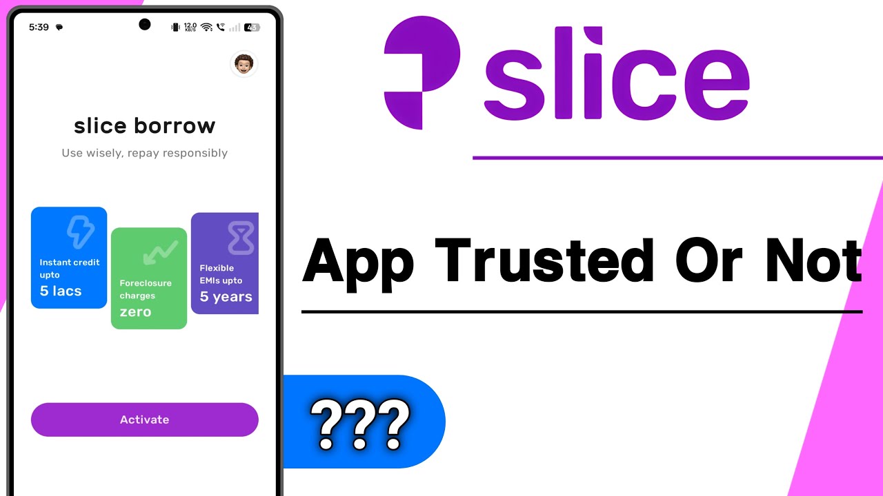 slice Loan App Trusted Or Not