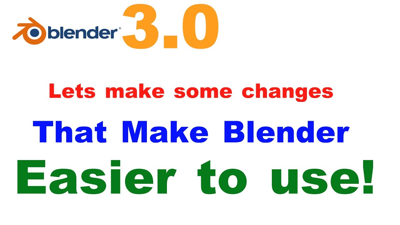 Blender 3.0 - Change These Settings to make life easier!