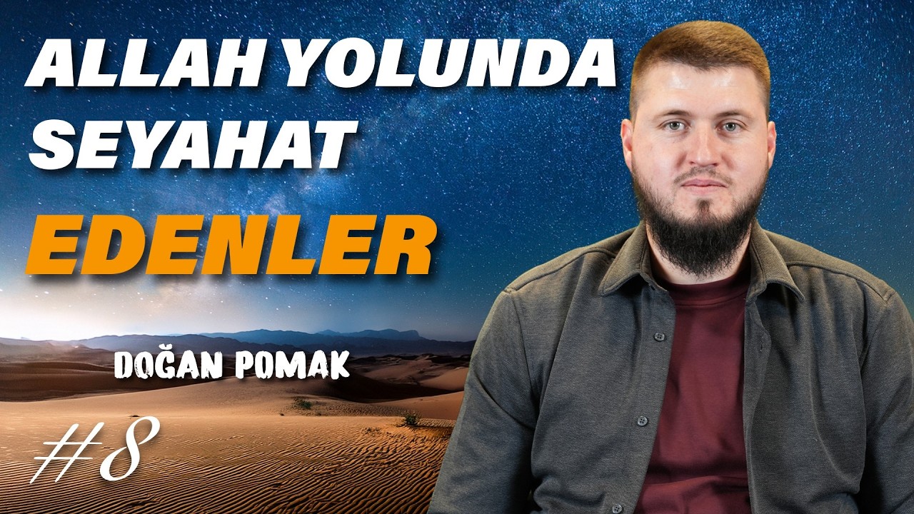 #8 Allah(cc)'ın Razı Oldukları 