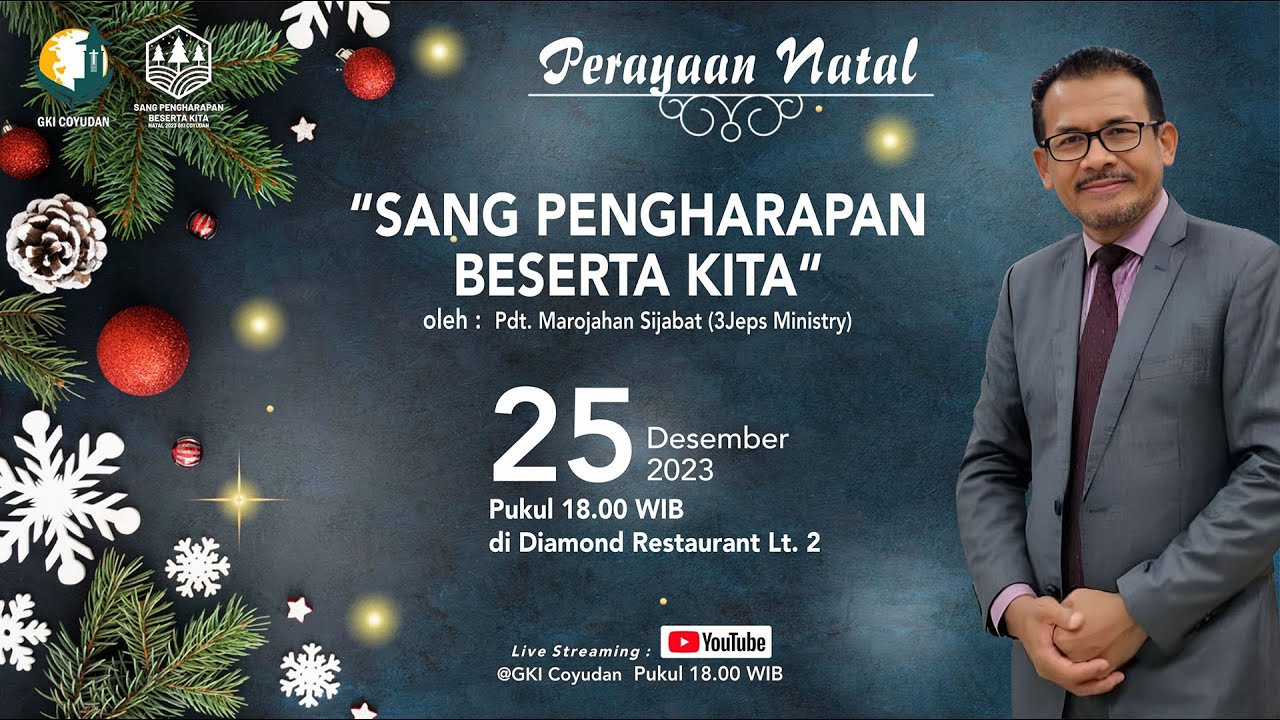 PERAYAAN NATAL   Pkl. 18.00 WIB  - 25 Desember 2023