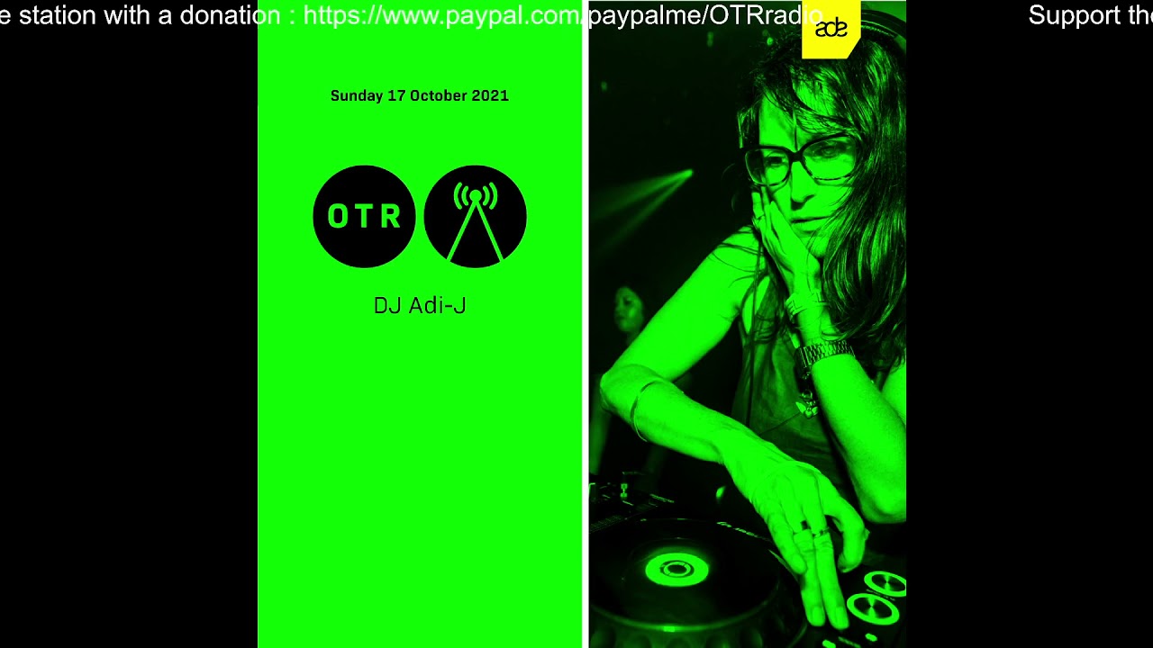 Adi-J @ OTR x ADE - 18-10-21