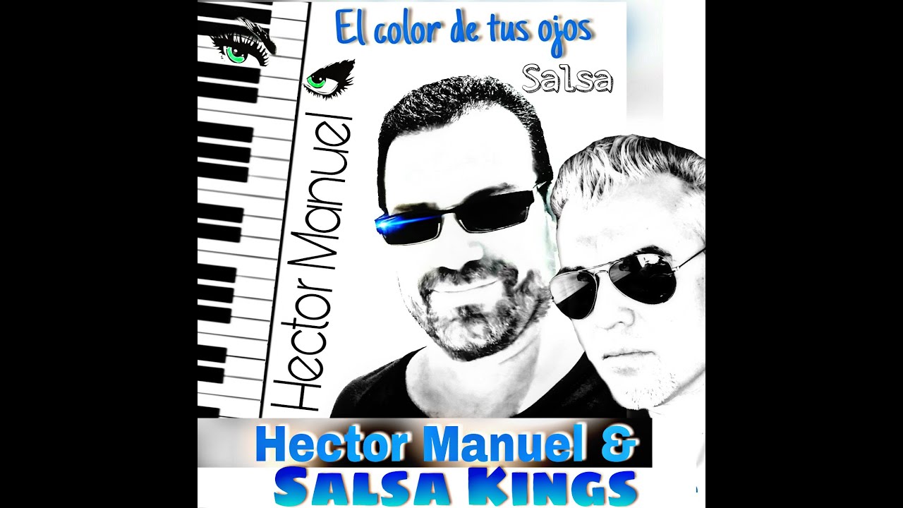 El color de tus ojos (Salsa version Banda MS) por Hector Manuel