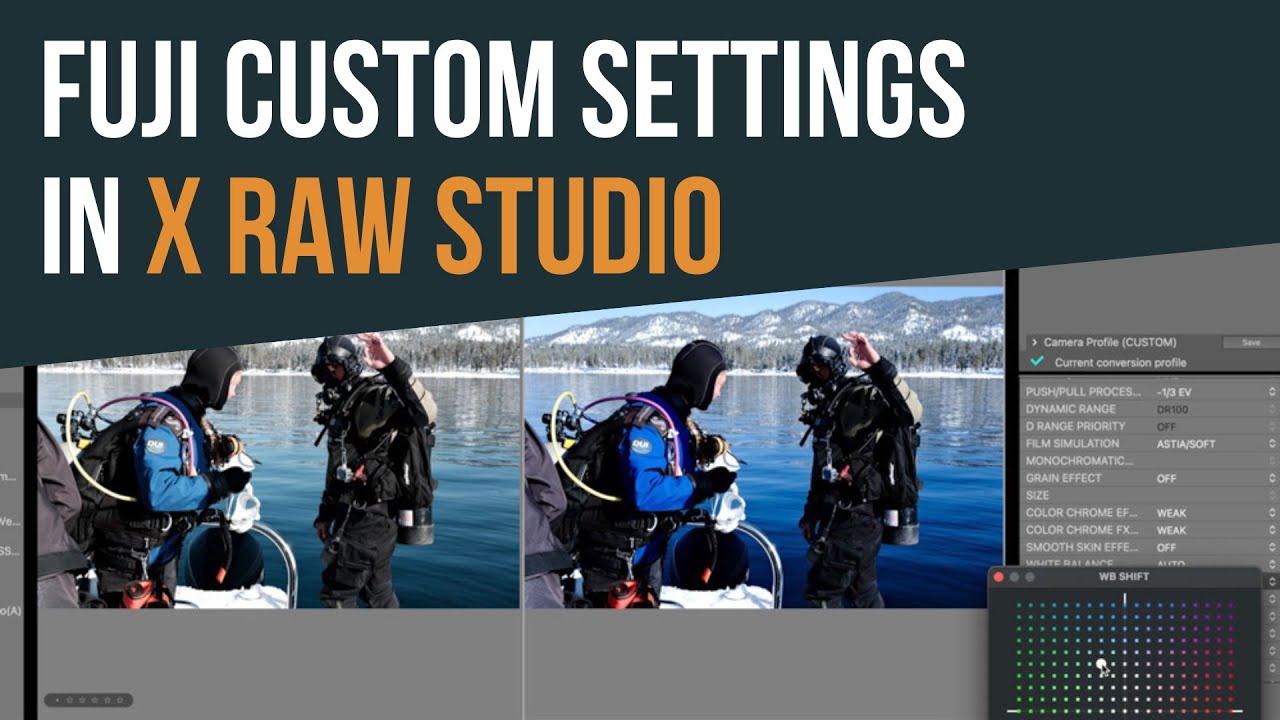Creating Fujifilm Custom Settings with Fujifilm X RAW Studio