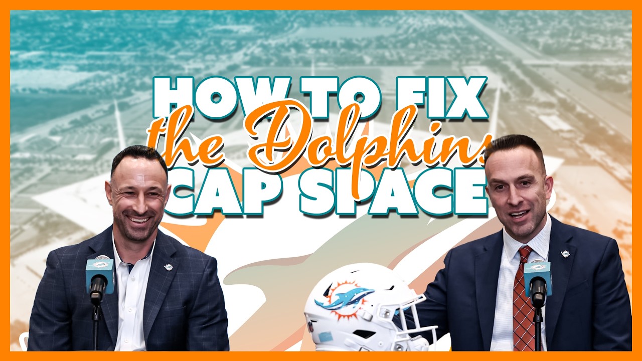 What More Moves Will The Miami Dolphins Make To Fix The Cap!