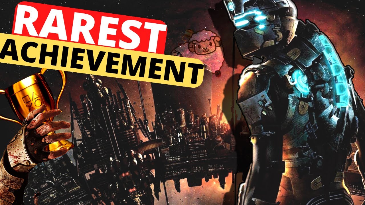 The RAREST Achievement in All Of The Dead Space Series