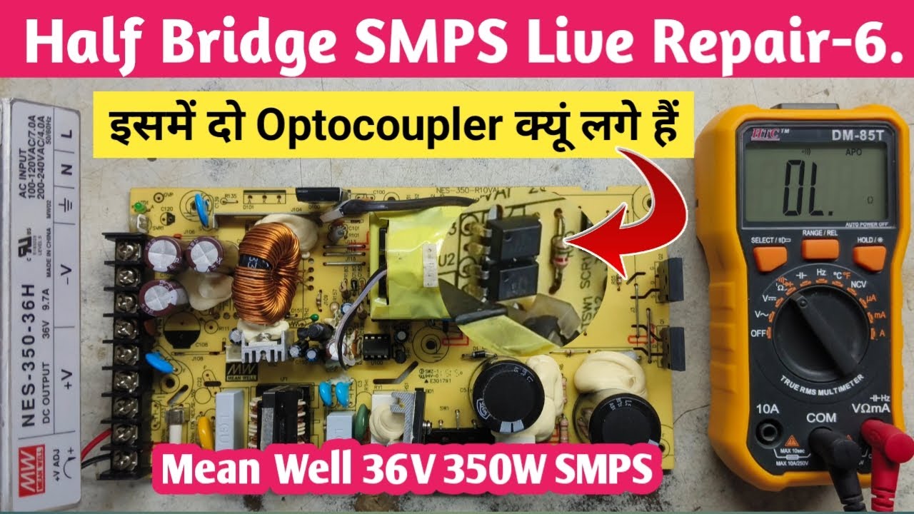 V115 Role of Multiple Optocouplers in SMPS | Mean Well 36V 350W Half Bridge SMPS Live Repair