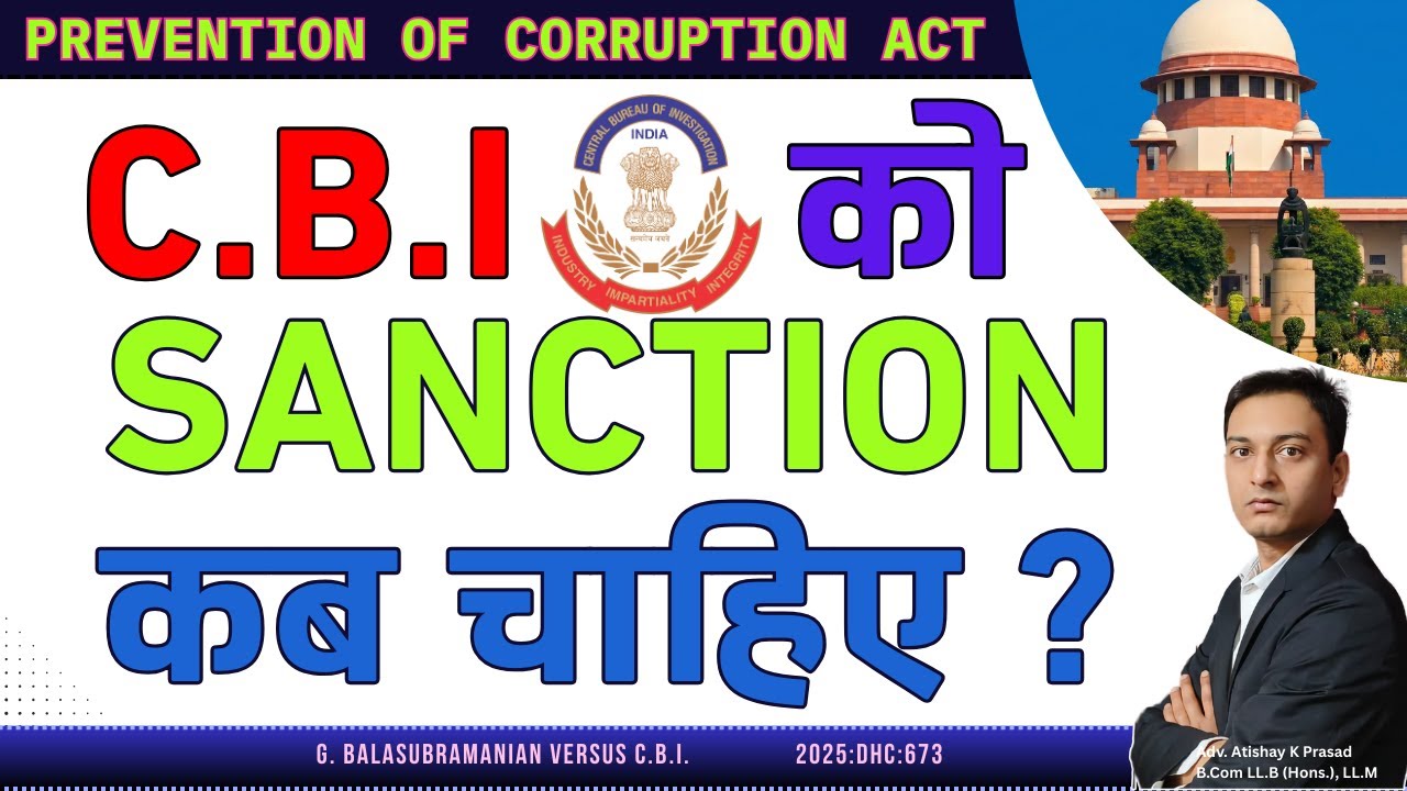 When Does CBI Need SANCTION | Section 19 Prevention of Corruption Act EXPLAINED