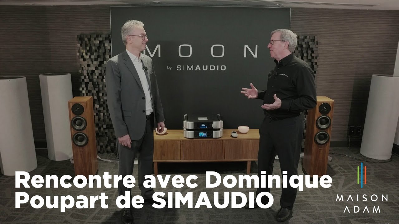 José Adam rencontre Dominique Poupart de SIMAUDIO | Audiofest 2025