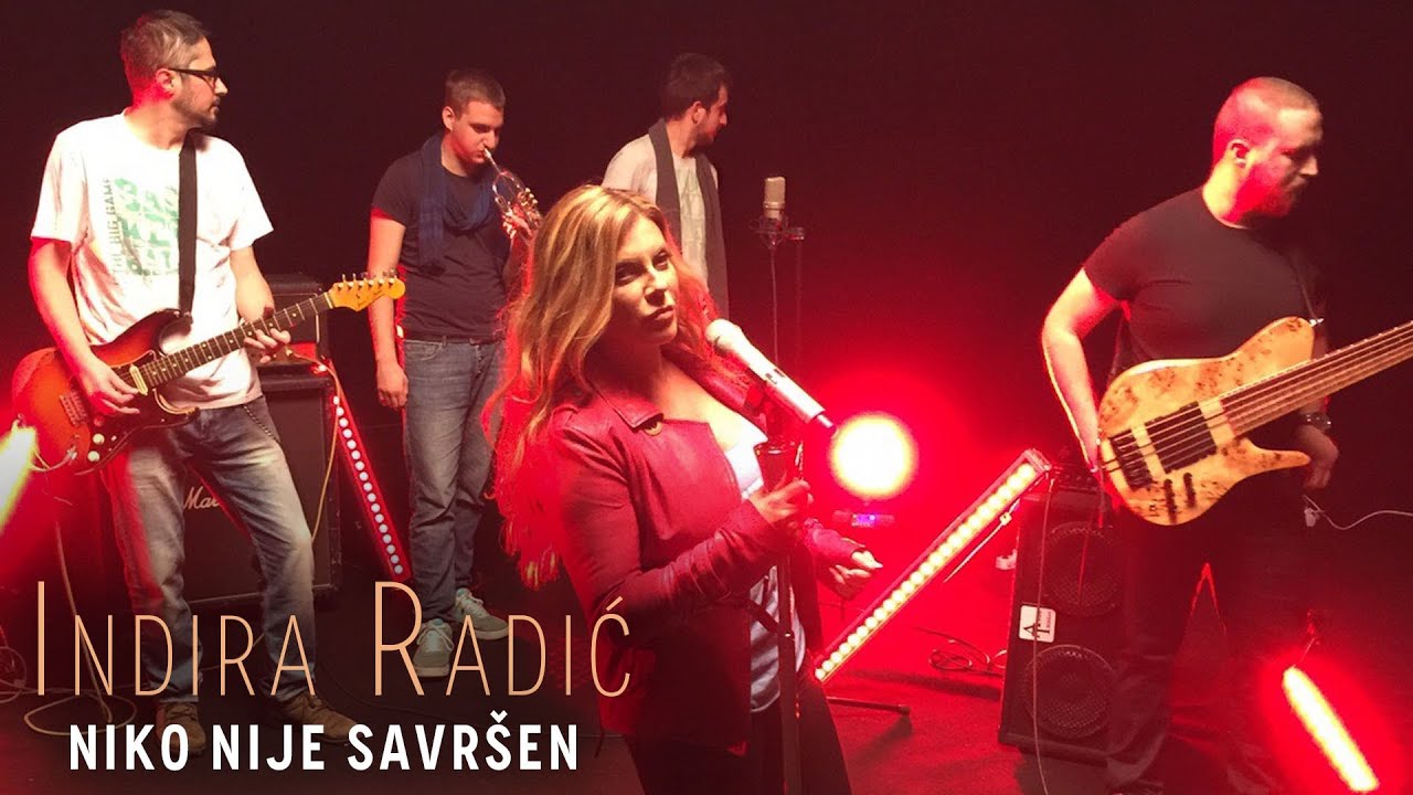INDIRA RADIC - NIKO NIJE SAVRSEN (OFFICIAL VIDEO)
