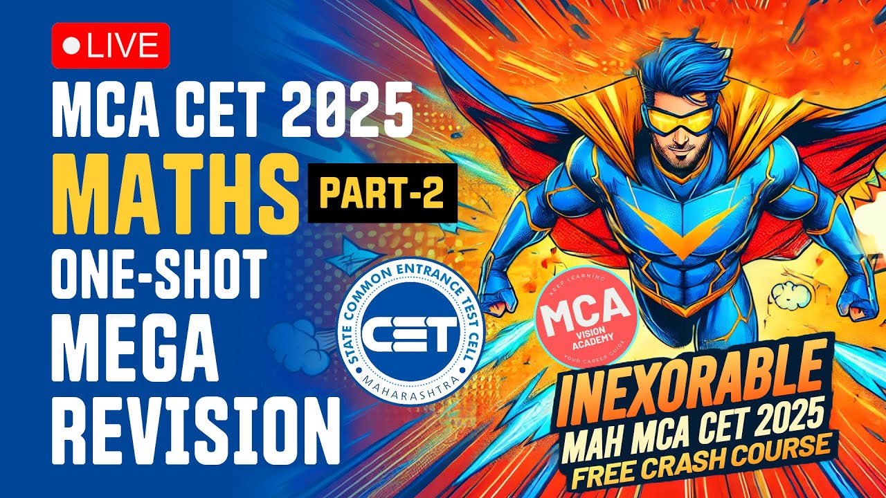 Maths Mixed Mega Revision Series for MCA CET 2025  🚀 INEXORABLE Free Crash Course 🔥 One Shot Video