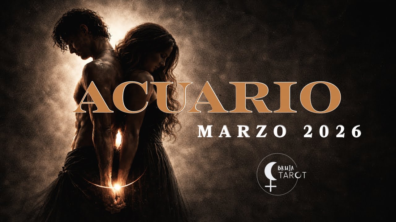 ACUARIO MARZO 2026 ♒ No lo veías venir… Tarot