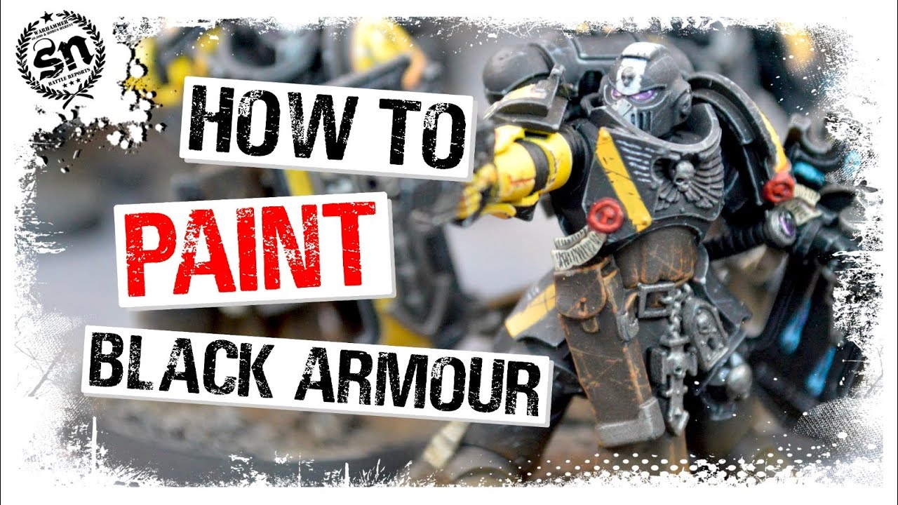 *PAINTING TUTORIAL* How to Paint Black Armour - Warhammer 40,000 (Painting)