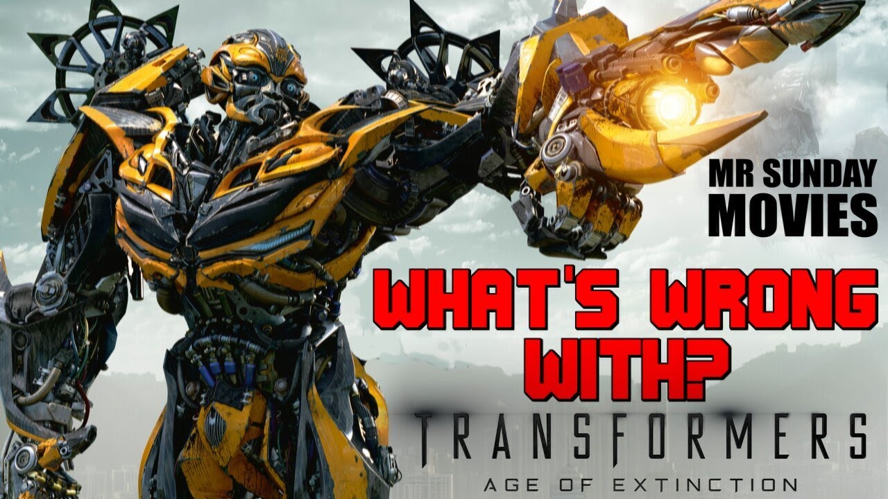 What's Wrong With TRANSFORMERS: AGE OF EXTINCTION?