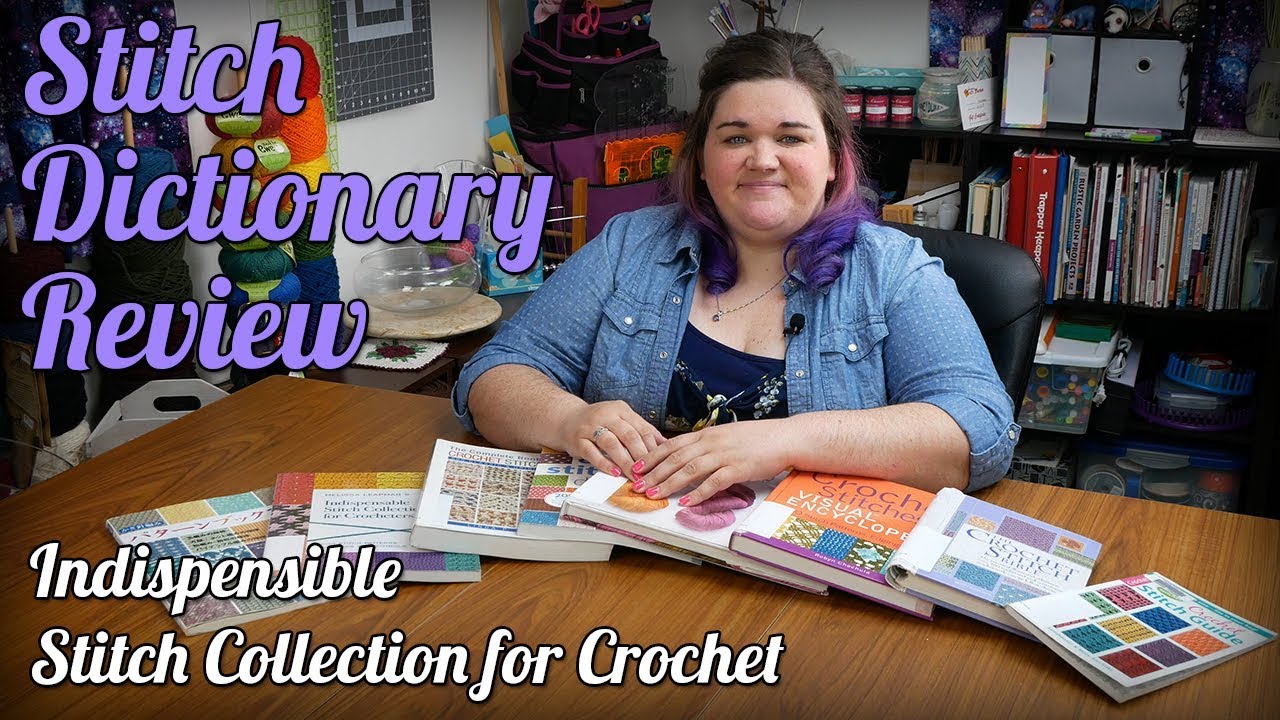 Stitch Dictionary Review: The Indispensable Stitch Collection for Crocheters
