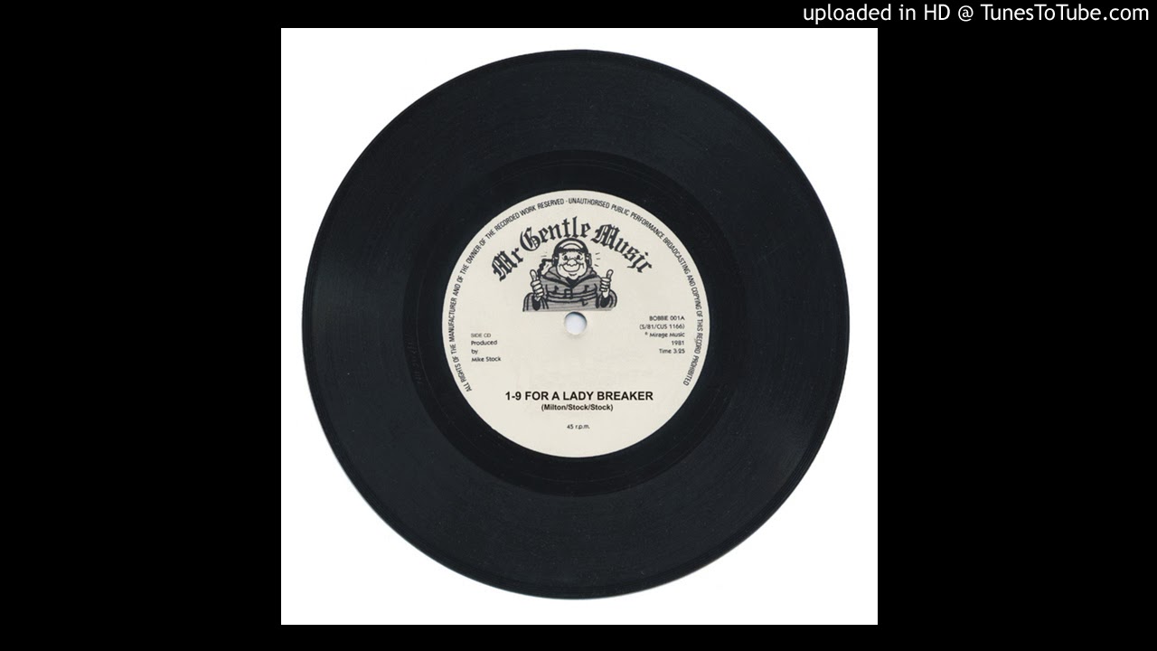 Mr. Gentle - One Nine For  A Lady Breaker ( Mike Stock SAW PWL )