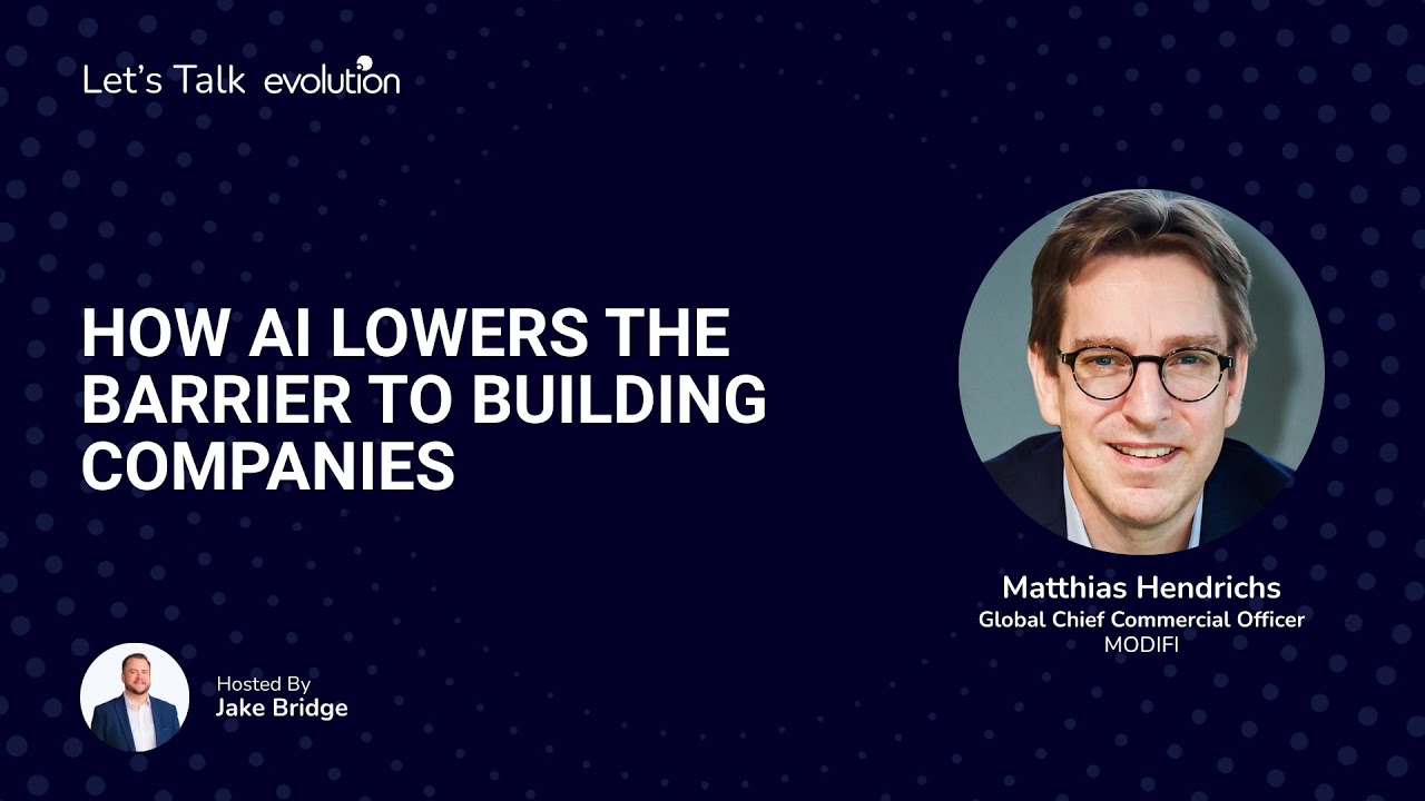 Let's Talk Evolution #15 - How AI Lowers the Barrier to Building Companies