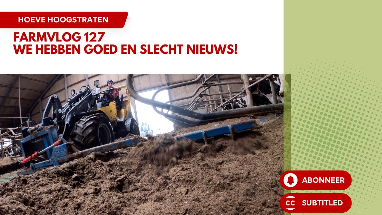 Farmvlog 127: We hebben goed en slecht nieuws!