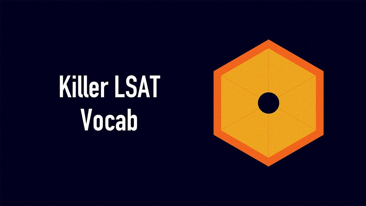 Убийственная лексика LSAT | Тренер LSAT обсуждает пять простых, но опасных терминов из лексики LSAT