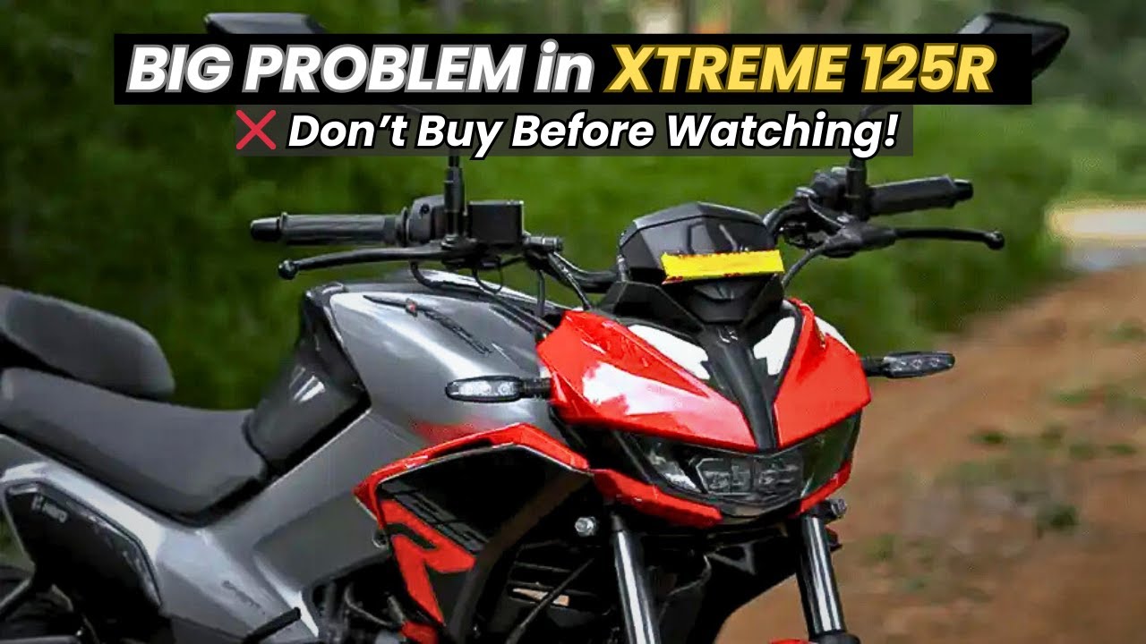 2025 Hero Xtreme 125R Pros and Cons : Problems Real World!