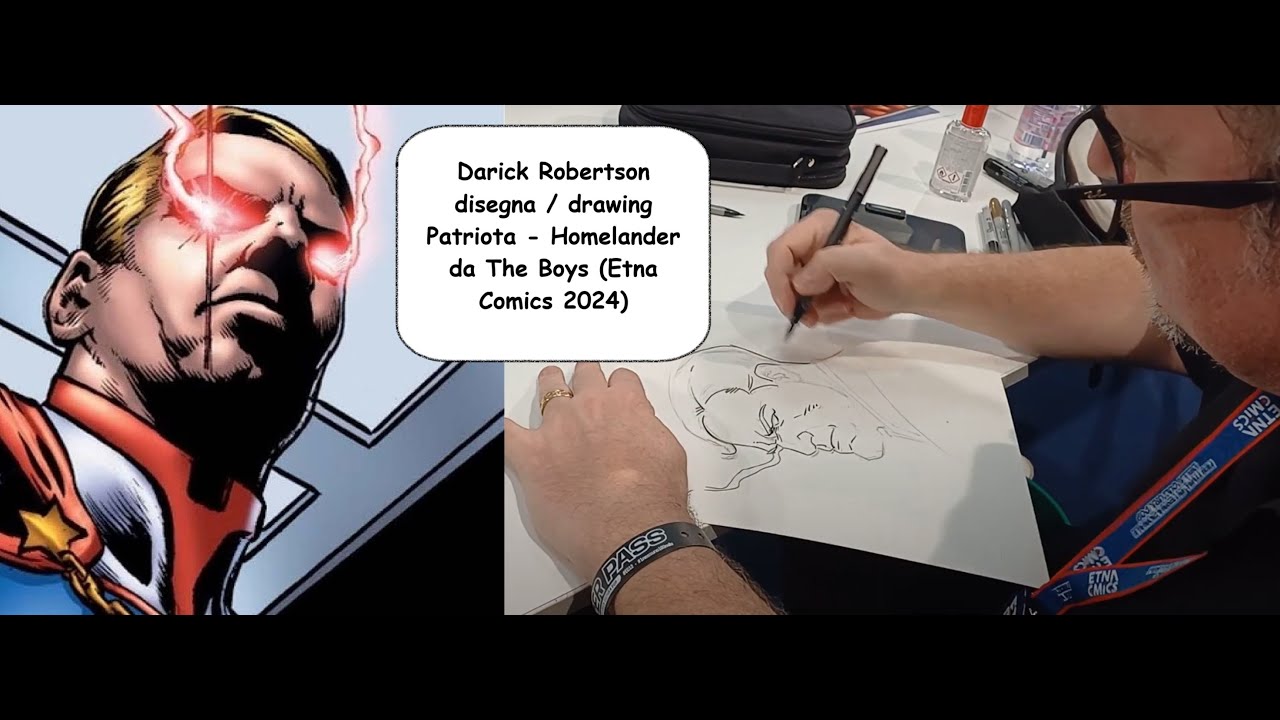 Darick Robertson disegna / drawing Patriota - Homelander da The Boys (Etna Comics 2024)
