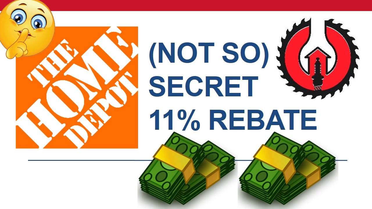 🔥💰💲 Home Depot's Not Secret 11% Rebate Sale