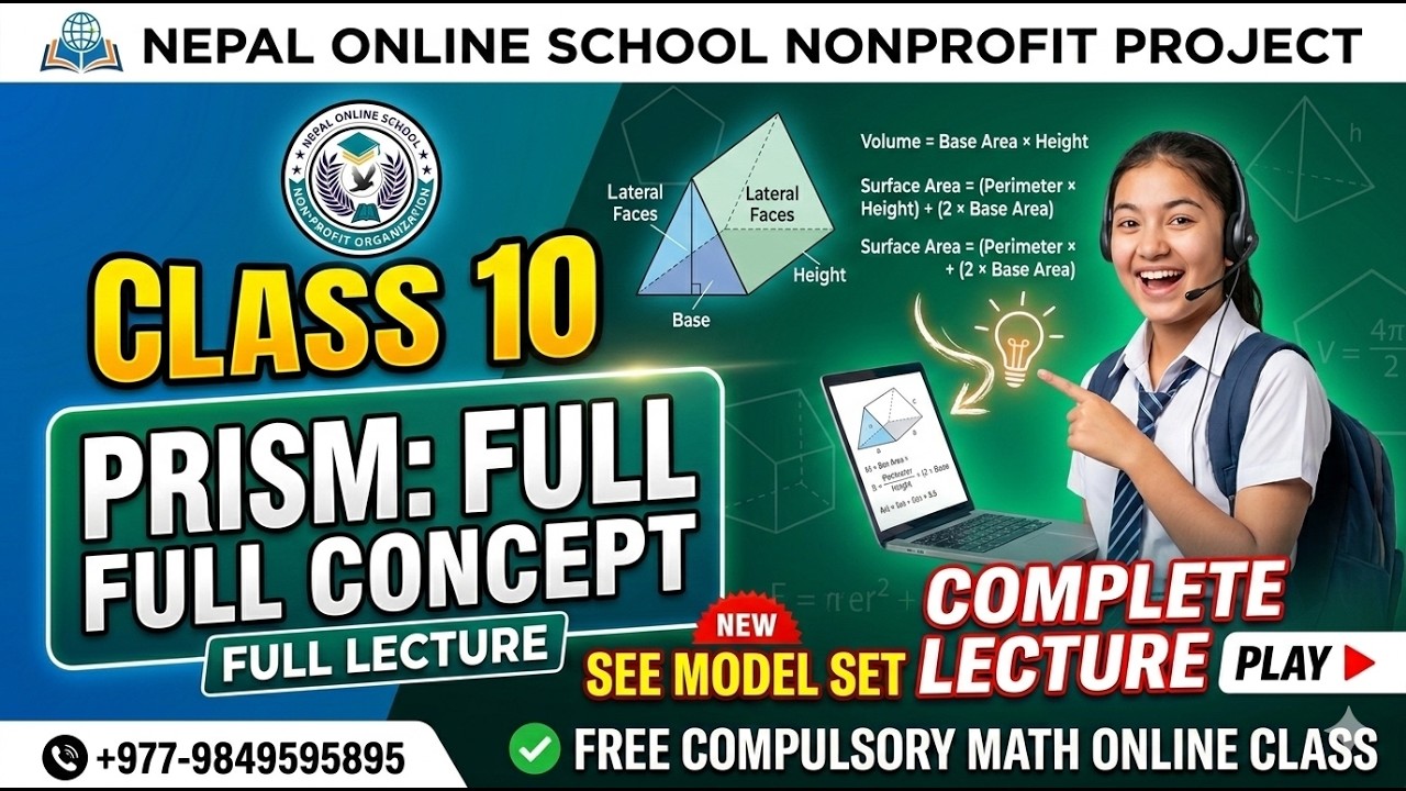 Class 10 Maths: Prism Full Concept & Important Set Solutions | SEE Model Set Solution | SEE Exam