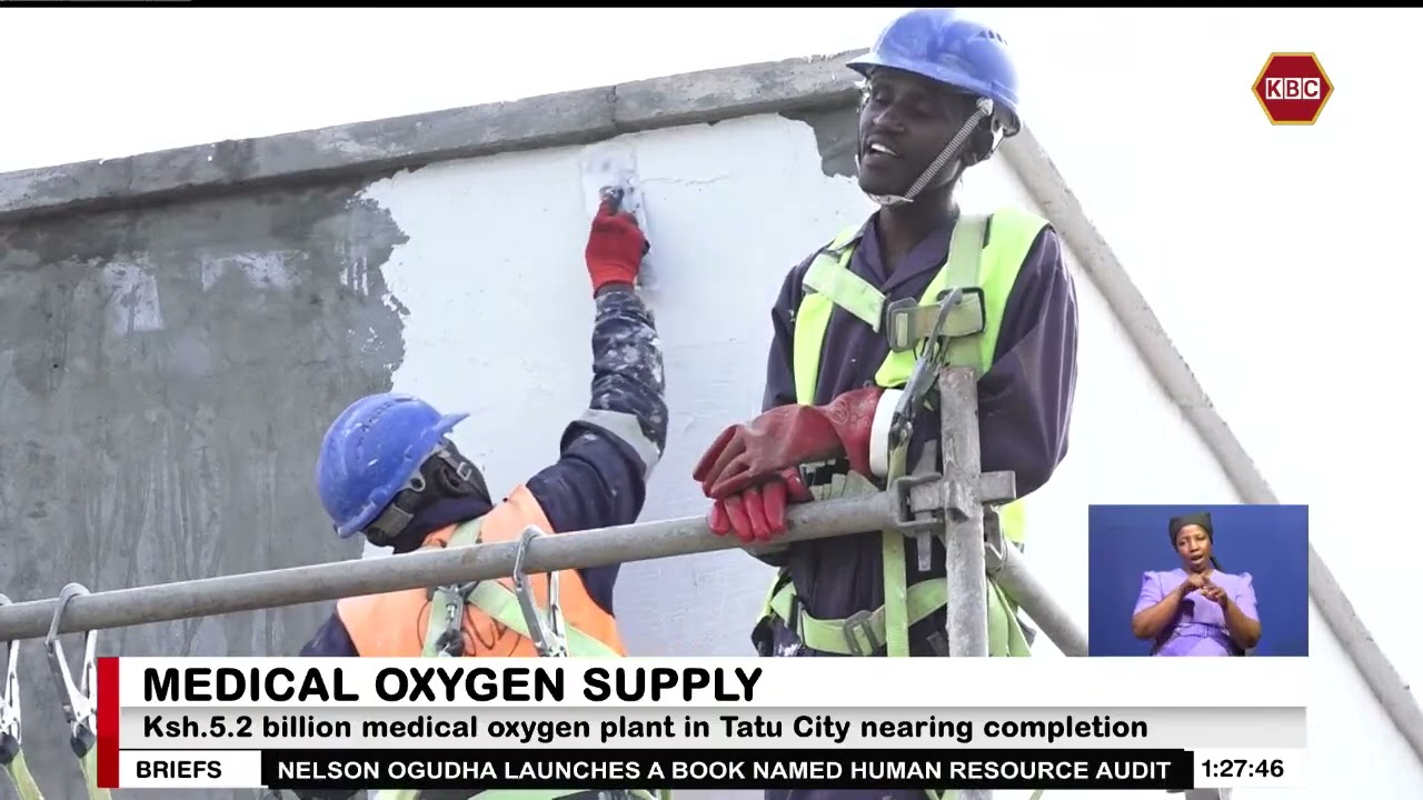 Ksh.5.2 billion medical oxygen plant in Tatu City nearing completion
