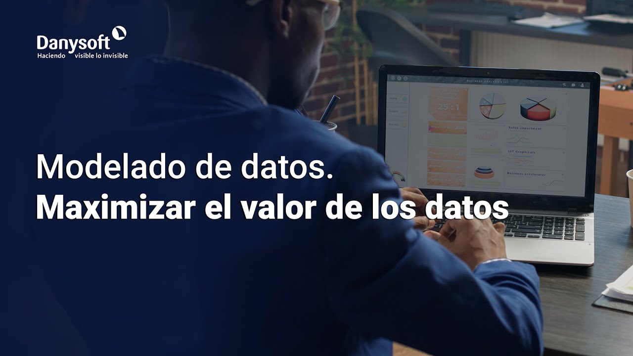 Modelado de datos. Maximizar el valor de los datos