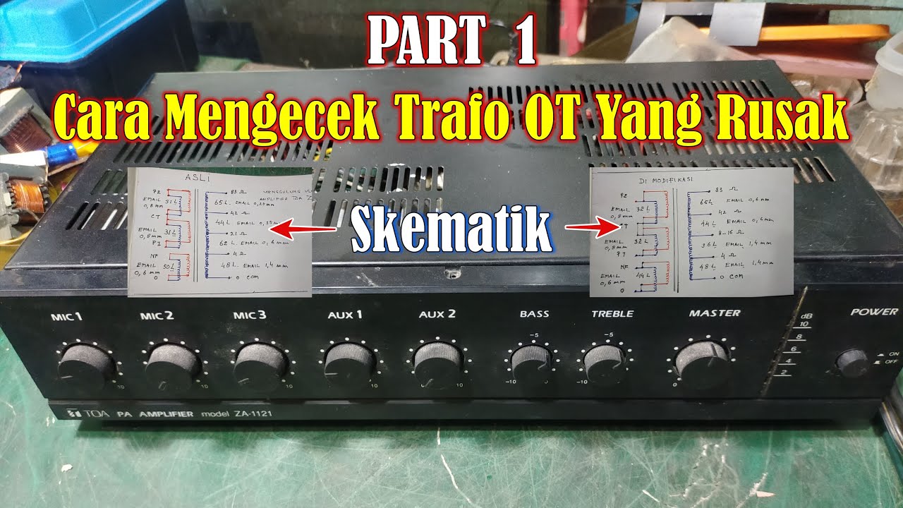 Gulung Trafo OT TOA ZA 1121 Part 1 - Cara Cek Trafo OT dan Skema Trafo OT