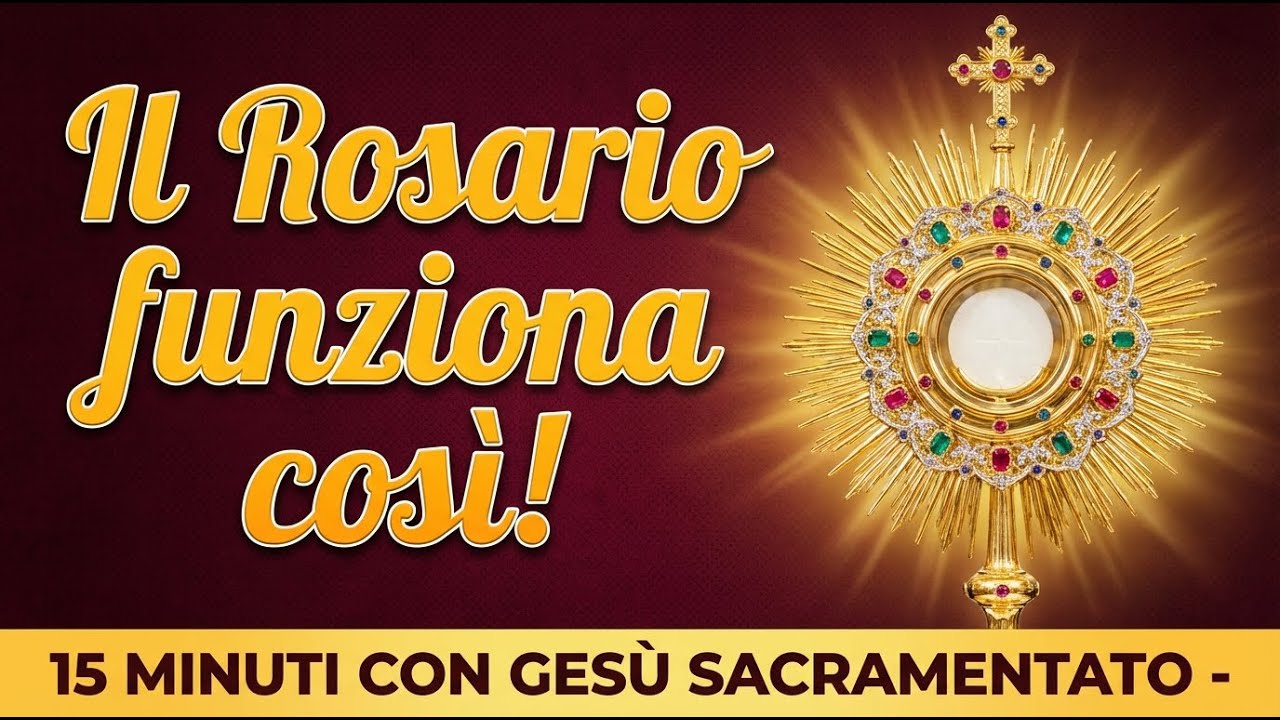 15 MINUTI CON GESU SACRAMENTATO - Il Rosario: Il Segreto di Suor Lucia