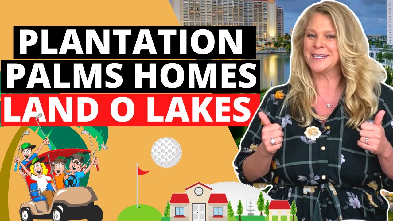 Land o Lakes FL neighborhoods | Plantation Palms