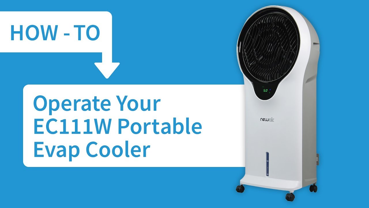 How to Operate Your EC111W Portable Evap Cooler