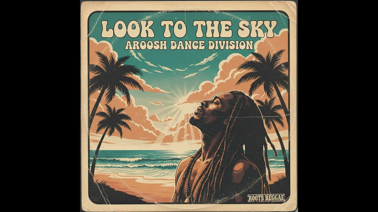 Look to the Sky (Roots Reggae)
