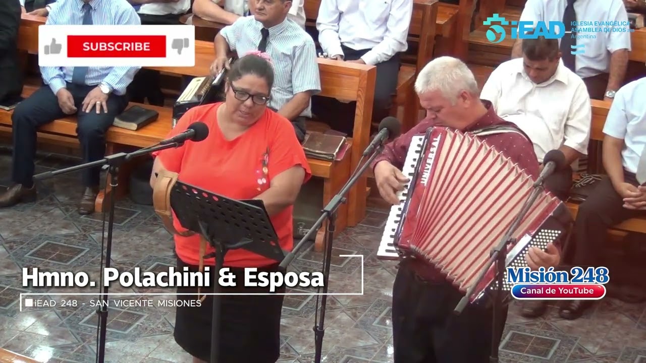 Hmno. Polachini & Esposa en San Vicente | Alabanza en la iEAD 248
