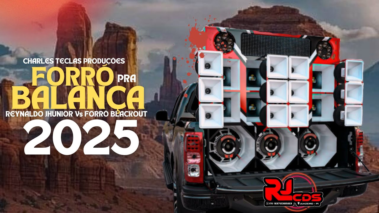 FORRÓ PRA BALANÇA 2025 Vs FORRÓ  BLACKOUT -REYNALDO JHUNNIOR & CHARLES TECLAS PRODUÇÕES / ATUALIZADO