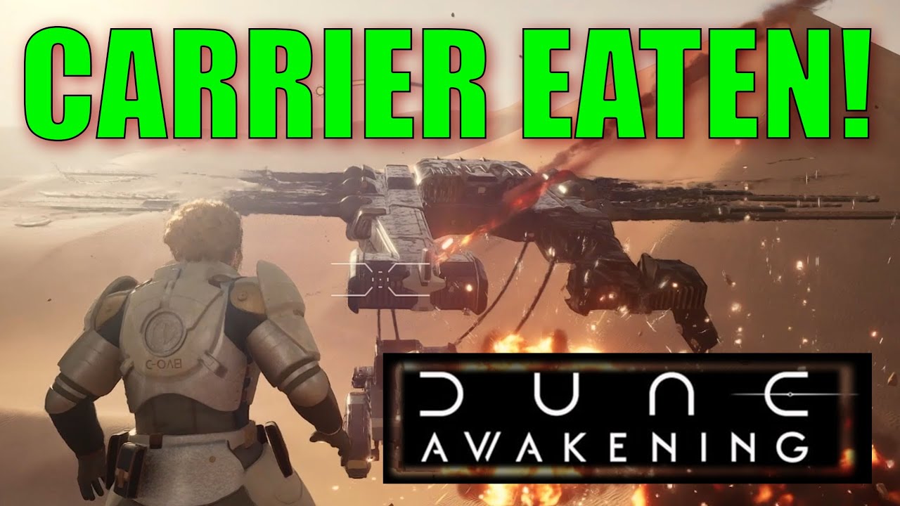 В игре Dune: Awakening Кэрриер и Краулер съедены!
