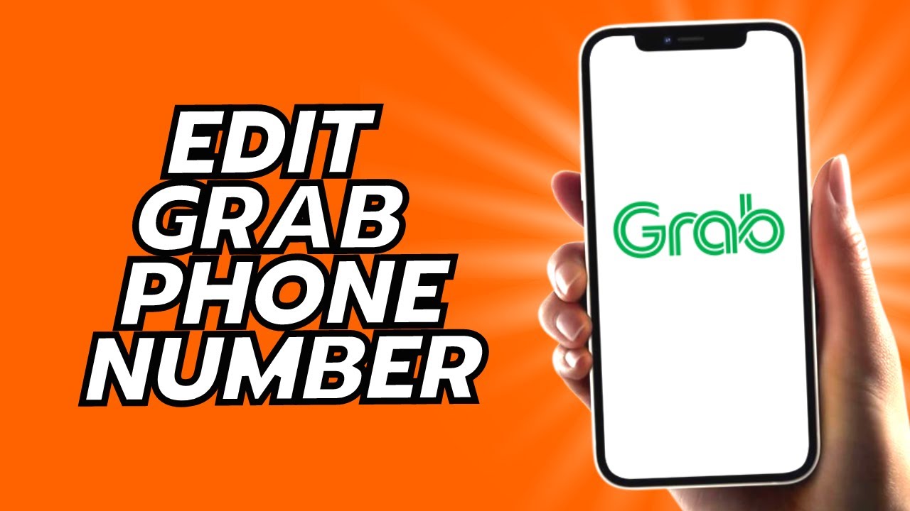 How To Edit Grab Phone Number