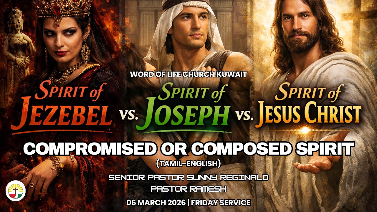 COMPROMISED OR COMPOSED SPIRIT(Tamil-English)|SENIOR PASTOR SUNNY REGINALD-PASTOR RAMESH|06MARCH2026